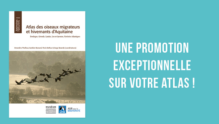Promotion exceptionnelle pour l'Atlas des oiseaux migrateurs et hivernants d’Aquitaine