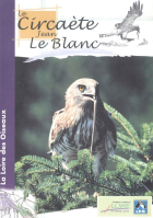 Plaquette « Le Circaète Jean-le-Blanc »