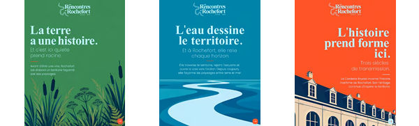 affichettes : "La terre a une histoire" / "L'eau dessine le territoire" / "L'histoire prend forme ici"