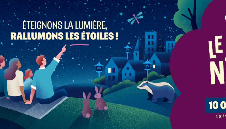 Le jour de la nuit : samedi 10 octobre 2026, 18e édition. Eteignons la lumière, rallumons les étoiles.